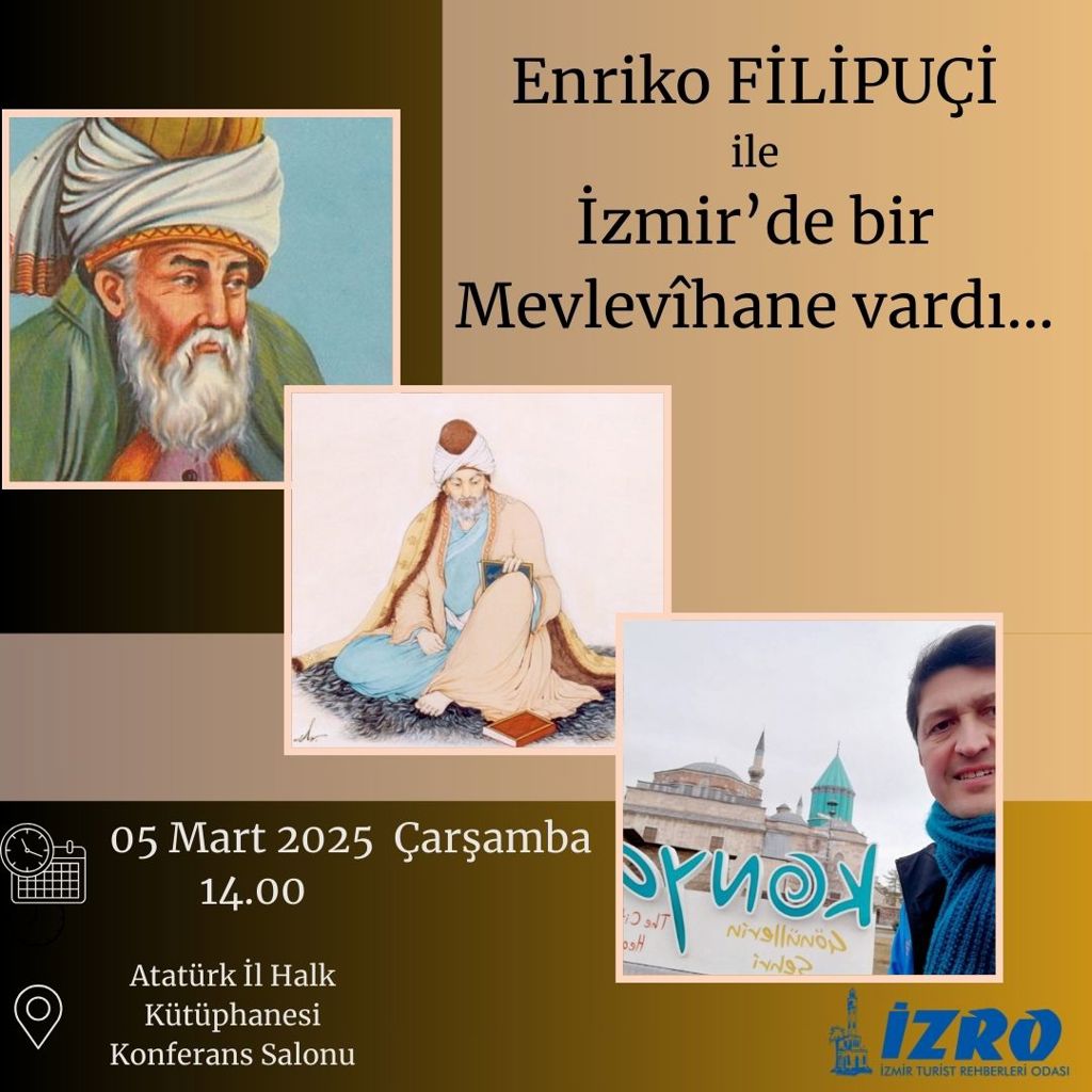 Enriko FİLİPUÇİ ile ‘’İzmir’de Bir Mevlevîhane Vardı...’’